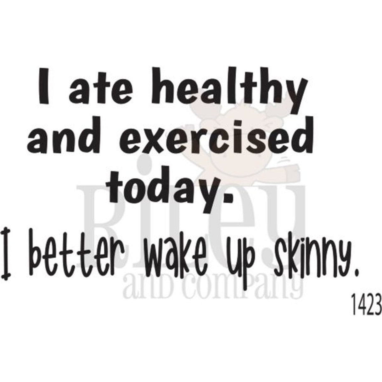 I Better Wake Up Skinny Clear Stamps by Riley & Co