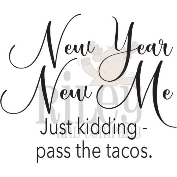 New Year New Me Clear Stamps by Riley & Co