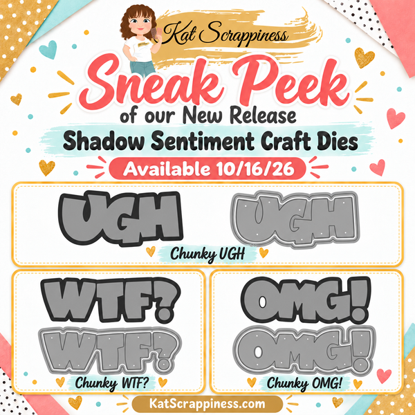 New Release Sneak Peek Day Three: Chunky Ugh, OMG & WTF Shadow Sentiment Dies
