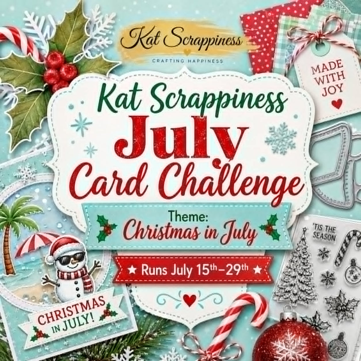Kat Scrappiness Card Making Challenge - July 2026 - Christmas In July
