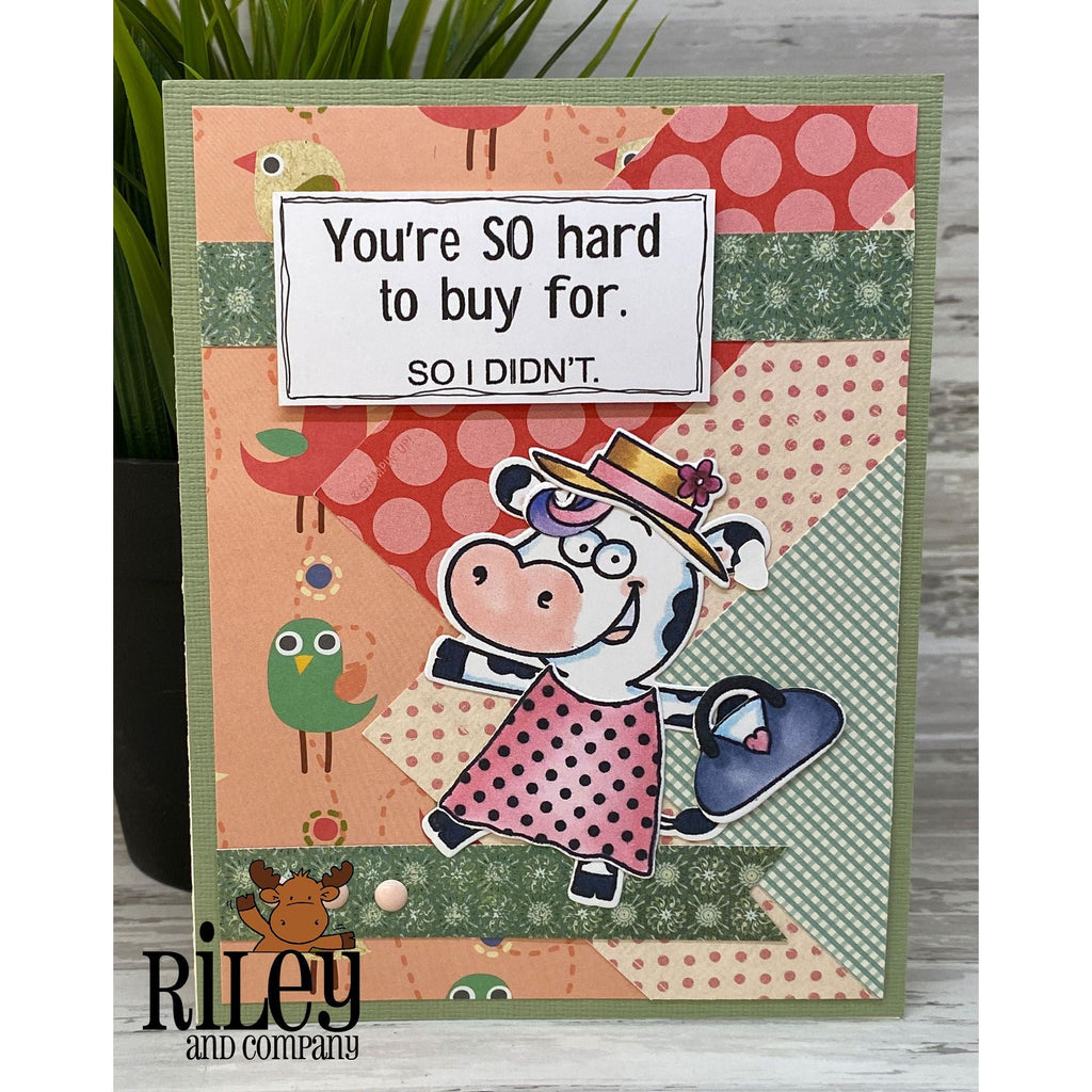 You're So Hard to Buy For Cling Stamp by Riley & Co