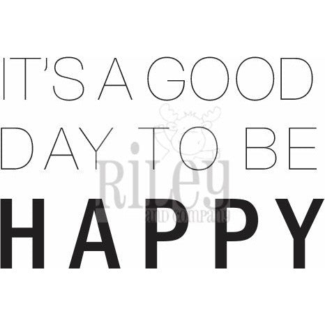 It' a God Day to be Happy Clear Stamps by Riley & Co