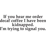 Signaling with Decaf Clear Stamps by Riley & Co