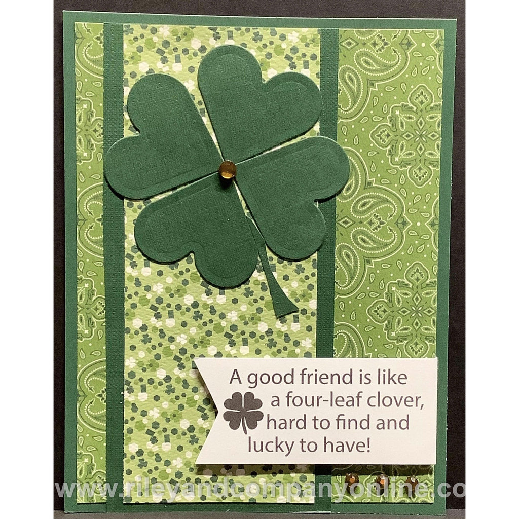 A Good Friend is a like a 4 Leaf Clover Cling Stamp by Riley & Co