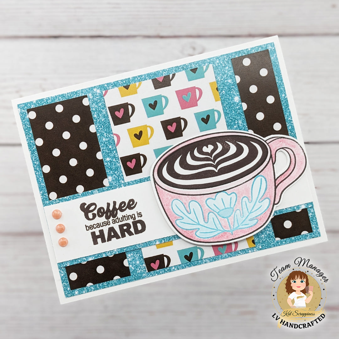 Pour Yourself a Latte Coordinating Craft Dies