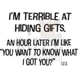 I'm Terrible at Hiding Gifts Clear Stamp by Riley & Co
