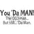 You Da Man Cling Stamp by Riley & Co