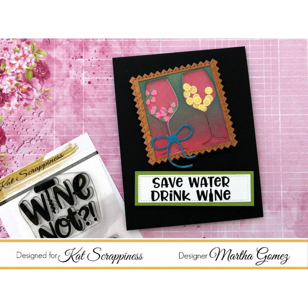 "Wine Not" Stamp Set by Kat Scrappiness - Kat Scrappiness