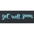 Get Well Soon - Script Word & Sentiment Die by Kat Scrappiness - Kat Scrappiness