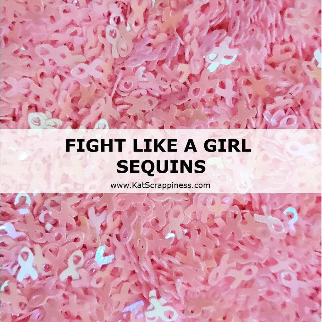 Fight Like a Girl - Pink Ribbon Sequins