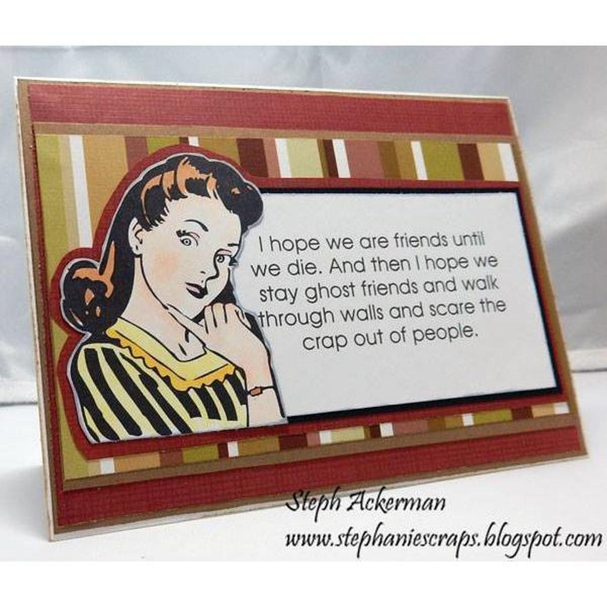 I Hope We Are Friends Until We Die Cling Stamp by Riley &amp; Co - Kat Scrappiness