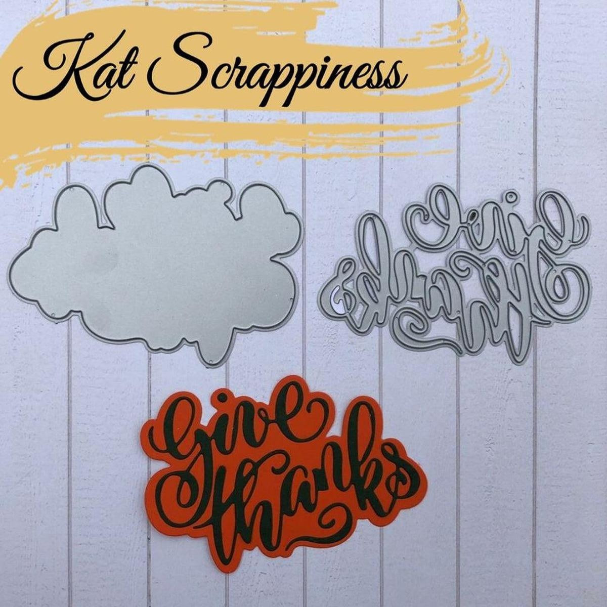 Give Thanks Word Die With Shadow by Kat Scrappiness - Kat Scrappiness