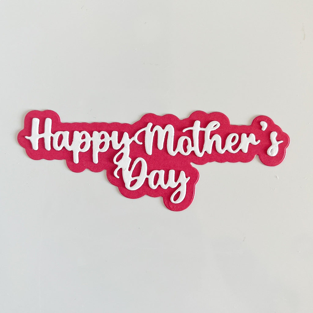 Happy Mother's Day Horizontal Word with Shadow Craft Die