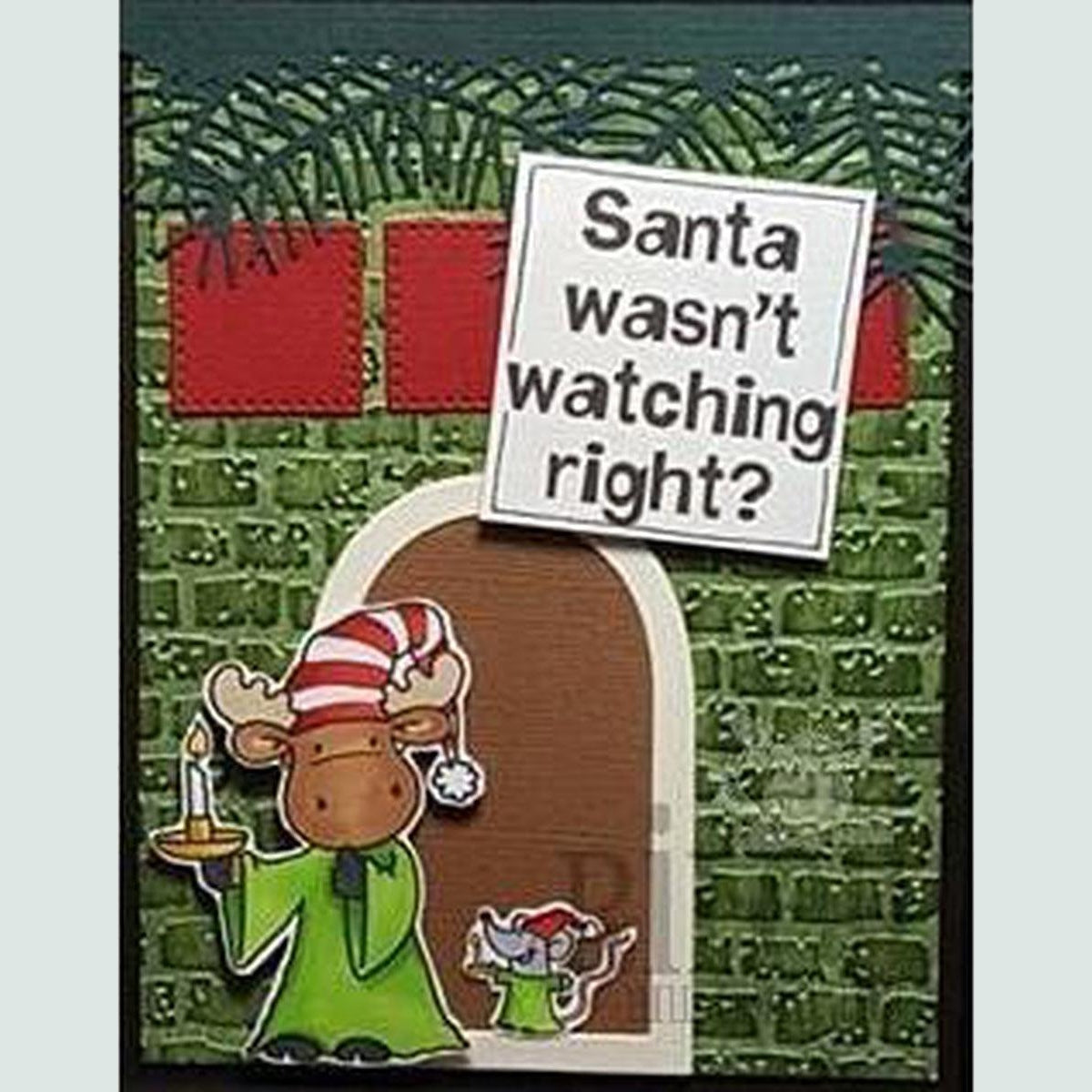 Santa Wasn't Watching Right? Stamp by Riley & Co