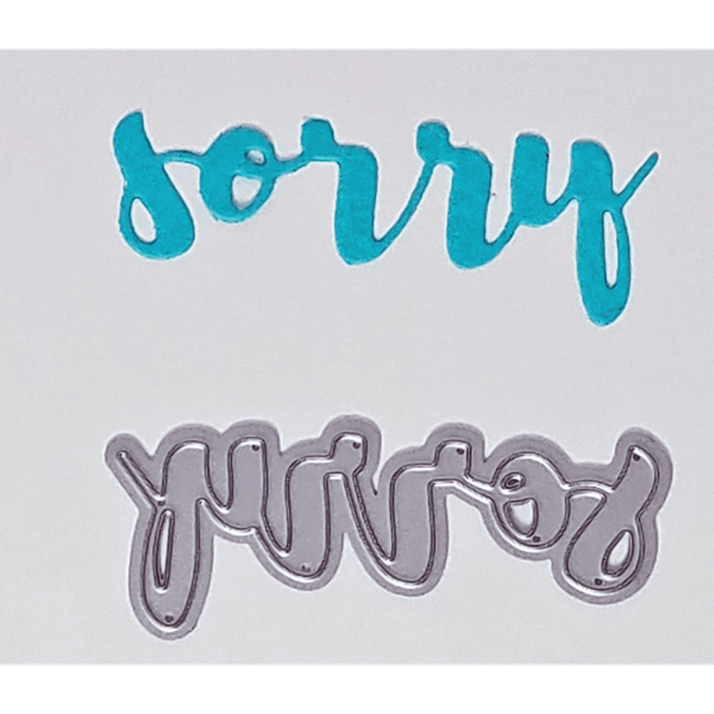 "Sorry" Brush Script Word & Sentiment Die by Kat Scrappiness - Kat Scrappiness