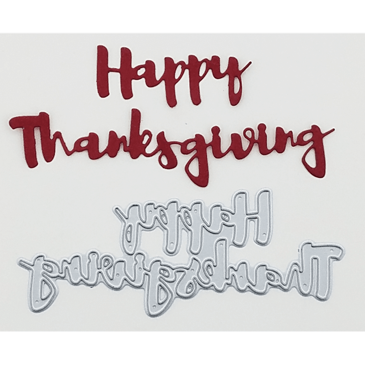 &quot;Happy Thanksgiving&quot; Brush Script Word &amp; Sentiment Die by Kat Scrappiness - Kat Scrappiness