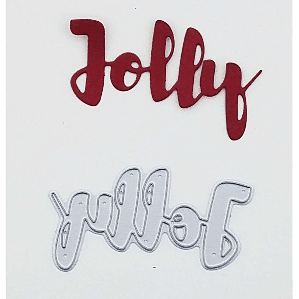 "Jolly" Brush Script Word & Sentiment Die by Kat Scrappiness - Kat Scrappiness